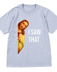“I saw that” TEE-D680 | Inspanda